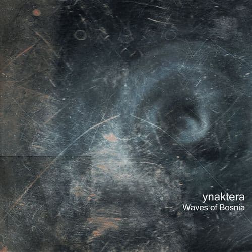 Album artwork for Ynaktera's "Waves of Bosnia"